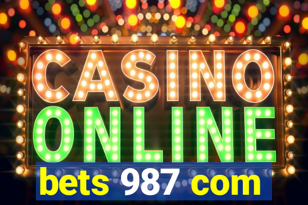 bets 987 com